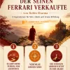 Der Mönch, der seinen Ferrari verkaufte Der Mönch, der seinen Ferrari verkaufte