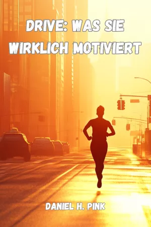 Drive Was Sie wirklich motiviert