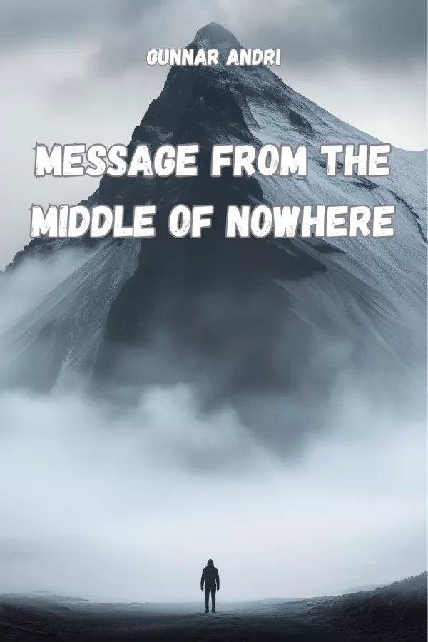 Message From The Middle Of Nowhere