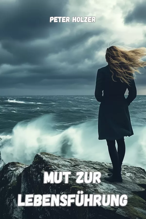 Mut zur Lebensführung