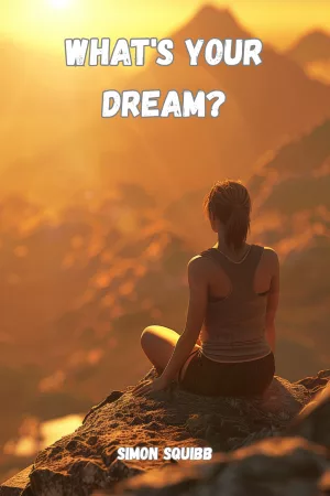 What's Your Dream?