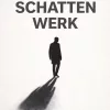 Schattenwerk Schattenwerk