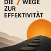 Die 7 Wege zur Effektivität
